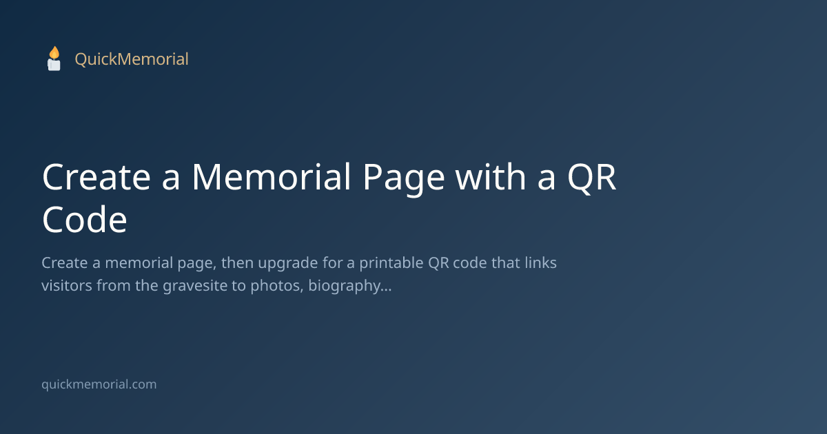 Memorial Page with QR Code - Connect Gravesite to Digital Tribute ...